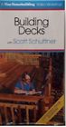 060077 Taunton Building Decks With Scott Schuttner Vhs