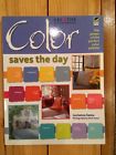978-1-58011-475-2 Color Saves The Day