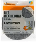 Frost King S214/17H Gray Felt Weatherstrip 17L FT.X1-1/4WX3/16 Thick In. 12 Pack. Fixed Price $39.24.