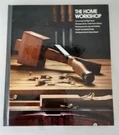 Home Workshop By Time-life Books Editors (1980, Hardcover). Fixed Price $10.00.