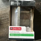 Delta 77736 Vero Double Robe Hook. Fixed Price $65.00.
