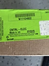 New Genuine Oem Whirlpool Control Board W11124822 Part. Fixed Price $105.00.