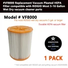 Pcs VF8000 Hepa Filter Compatible With Ridgid Most 5-16 Gallon Wet Dry Vacuums. Fixed Price $32.99.