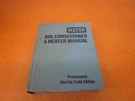 1981-1983 Motors Air Conditioning Heat Service Shop Manual Dodge Ford Chevrolet. Fixed Price $25.00.