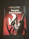 Everyday Home Repairs Black & Decker Improvement Library Book. Fixed Price $17.99.