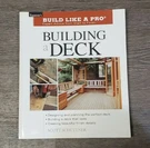 Taunton's Like Pro Ser.: Building Deck By Scott Schuttner (2002,.... Fixed Price $10.99.