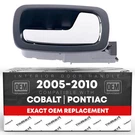 Interior Door Handle, Passenger Side For Chevrolet Cobalt; Pontiac G5 - Front.... Fixed Price $14.24.