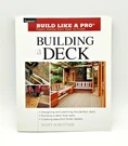 Building Deck Scott Schuttner Pro Advice Taunton Illustrated Paperback. Fixed Price $9.99.