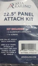 Aria Railing 22.5 Panel Attach Kit. Fixed Price $8.99.