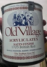 Old Village Acrylic Latex Paints, Satin Finish 1705 British Red, Quart Sealed. Fixed Price $17.49.