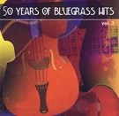 50 Years Of Bluegrass Hits: Vol. 3 (cd, Hole Promo) V.g +. Fixed Price $5.99.