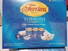 Torrone Nougat Candy, 18 Assorted Pieces (ferrara) Net Wt 7.62 216G. Fixed Price $16.19.
