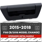 T1A Tailgate Handle Assembly, Upgraded Metal Compatible W/ 2015-2018 (befor.... Fixed Price $79.83.