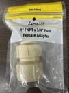 New Apollo Fnpt X 3/4 Push Female Adapter CPVCFA1U34. Fixed Price $7.50.