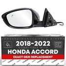 Honda Accord Driver Side Mirror Replacement - Powered Adjustment, Manual Fold.... Fixed Price $142.49.