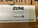 Zline Autograph Edition RFMHZ-36 Bk Refrigerator Handles. Fixed Price $100.00.