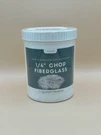 Quart Chop Fiberglass - 1/4" Titggi. 946ML. Fixed Price $16.95.